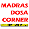 Madras Dosa Corner