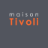 Maison Tivoli