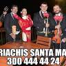 Mariachis Santa marta Cielito Lindo