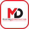 M.D. Roofing & Construction
