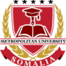 Metropolitan university of Somalia