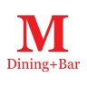 M Dining + Bar M