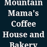 Mountain Mama’s Coffee House & Bakery