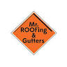 Mr. ROOFing & Gutters