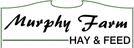 Murphy Farm Hay & Feed