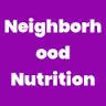 Neighborhood Nutrition