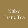 Noisy Crane Tea House