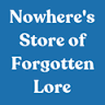 Nowhere's Store of Forgotten Lore