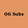 OG Subs