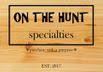 On The Hunt Specialties, LLC