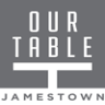 Our Table Jamestown