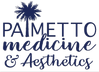 Palmetto Medicine & Aesthetics