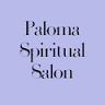Paloma Spiritual Salon