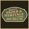 Maine's Paper & Heritage Museum