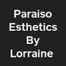 Paraiso Esthetics By Lorraine