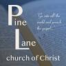 Pine Lane Church of Christ
