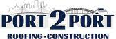 Port2Port Roofing & Construction