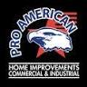 Pro American Home Improvement • Roofing • Siding • Gutters