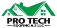 Pro Tech Roofing A.S LLC