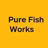 Pure Fish Works
