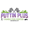 Puttin Plus Family Fun Center