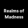 Realms Of Madness