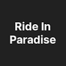 Ride In Paradise