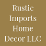 Rustic Imports Home Decor LLC