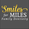 Smiles for Miles Family Dentistry