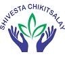 SHIVESTA CHIKITSALAY