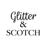 Glitter & Scotch