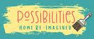 Possibilities: Home Re-Imagined