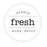 Simply Fresh Home Decor