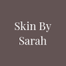 Skin By Sarah