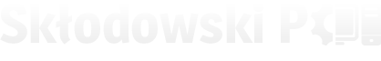 SkłodowskiPC - Usługi Informatyczne MOBILNY SERWIS