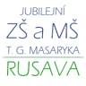 Jubilejní základní škola T. G. Masaryka a Mateřská škola Rusava