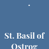 St Basil of Ostrog