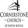 Cornerstone Church of Baton Rouge