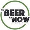 The Beer And Now