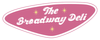 The Broadway Deli