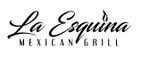 La Esquina Mexican Grill