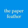 The Paper Feather