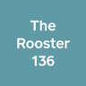 The Rooster One Thirty Six