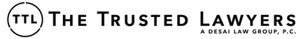 The Trusted Lawyers, a Desai Law Group, PC