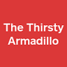 The Thirsty Armadillo
