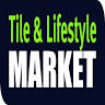 Tile & Lifestyle Market