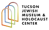 Tucson Jewish Museum & Holocaust Center