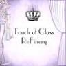Touch of Class ReFinery