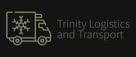 TRINITY LOGISTICS and TRANSPORT
