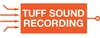 Tuff Sound Recording